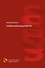 Unfallversicherung (SGB VII) - Maxeiner, Helmut