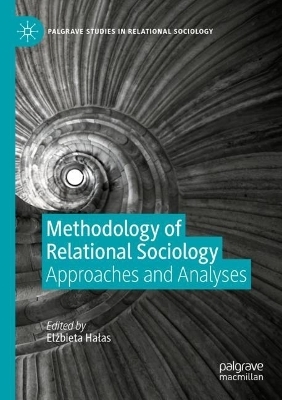 Methodology of Relational Sociology