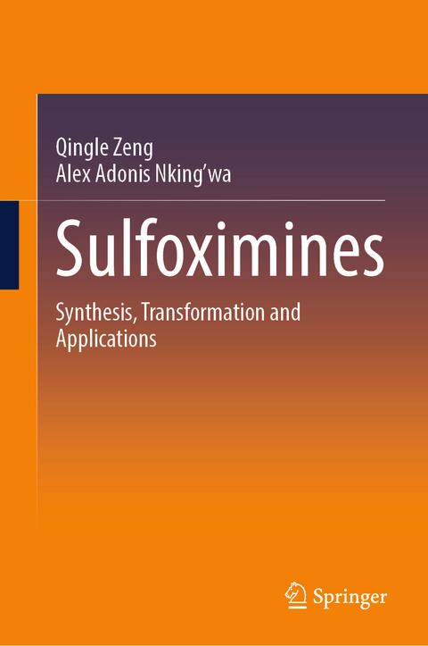 Sulfoximines - Qingle Zeng, Alex Adonis Nking&rsquo;wa