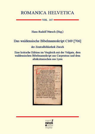 Das waldensische Bibelmanuskript C169 [706] der Zentralbibliothek Zürich