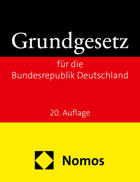 Grundgesetz f&uuml;r die Bundesrepublik Deutschland