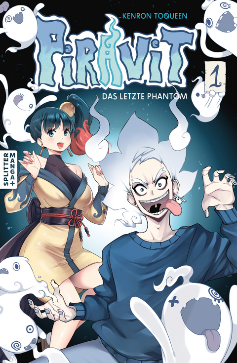 Piravit &ndash; das letzte Phantom 01 - Kenron Toqueen