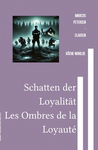 Schatten der Loyalität - Les Ombres de la Loyauté