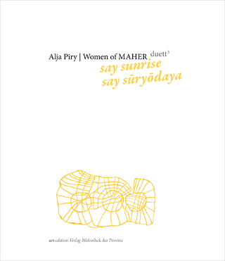 Alja Piry | Women of MAHER – duett<sup>3</sup>: say sunrise, say sūryōdaya