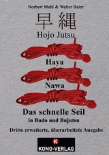 Hojo Jutsu Haya Nawa - Norbert Mahl