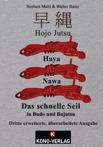 Hojo Jutsu Haya Nawa - Norbert Mahl