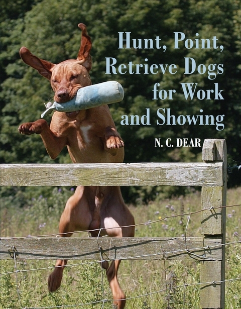 Hunt, Point, Retrieve Dogs for Work and Showing -  Nigel Dear