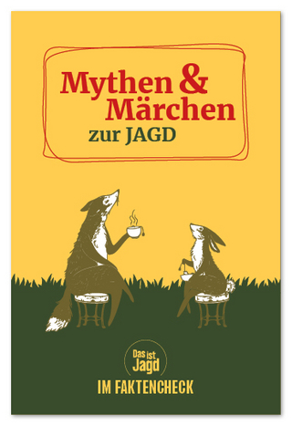 Mythen und Märchen zur Jagd