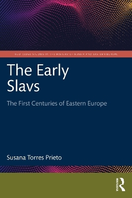 The Early Slavs - Susana Torres Prieto
