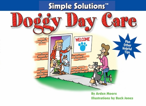 Doggy Day Care - Arden Moore