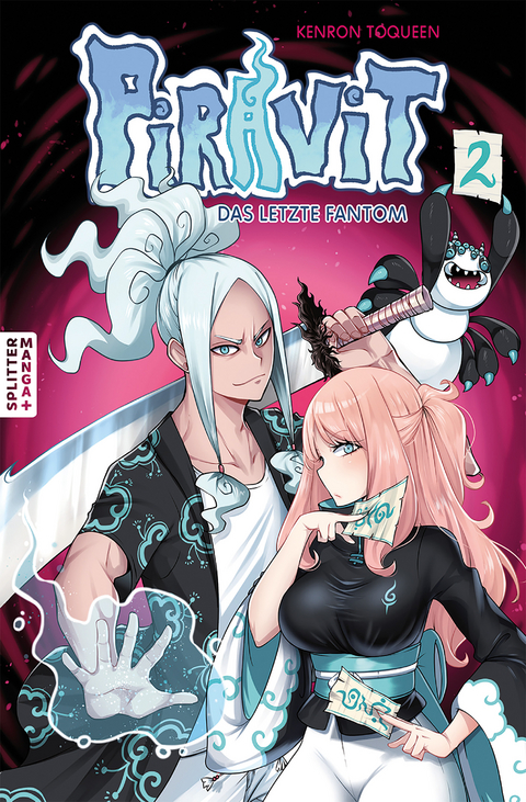 Piravit &ndash; das letzte Phantom 02 - Kenron Toqueen