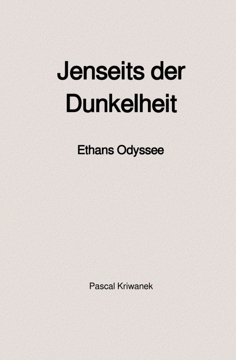 Jenseits der Dunkelheit - Pascal Kriwanek