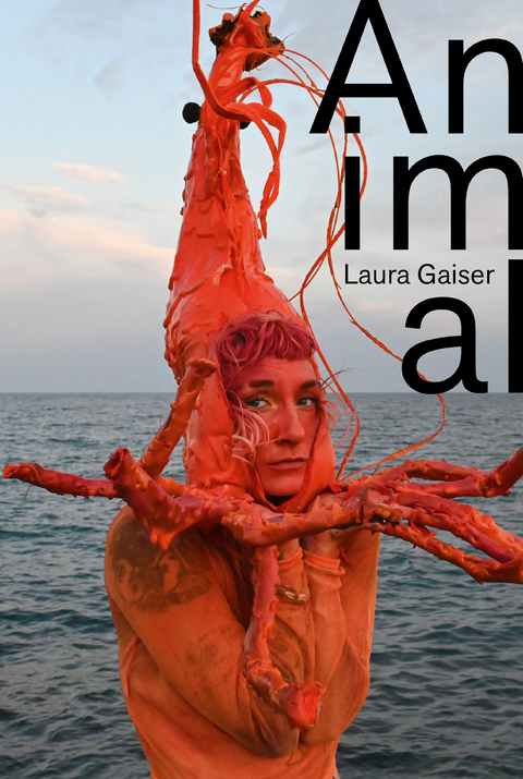 Laura Gaiser: Animal - 