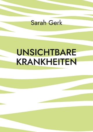 Unsichtbare Krankheiten