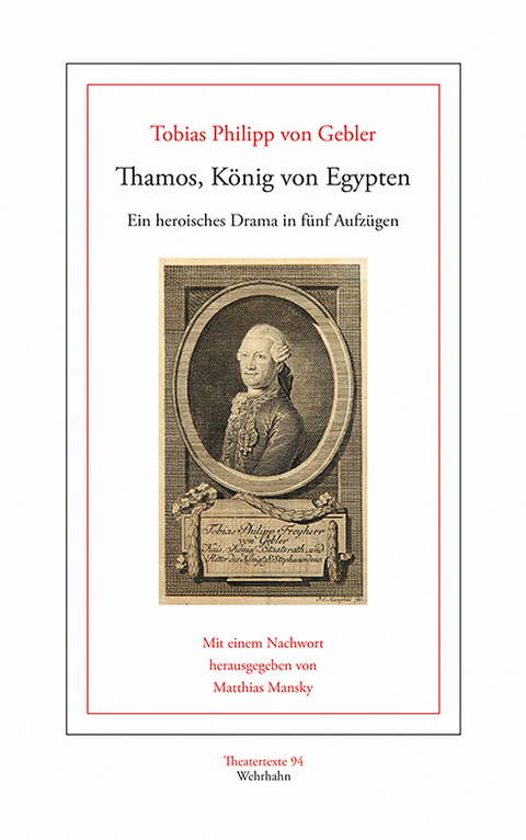 Thamos, K&ouml;nig von Egypten - Tobias Philipp von Gebler
