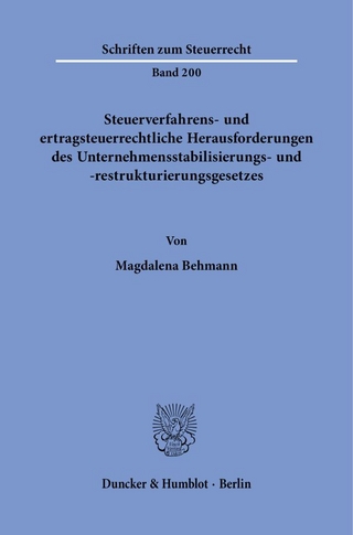 Steuerverfahrens- und ertragsteuerrechtliche Herausforderungen des Unternehmensstabilisierungs- und -restrukturierungsgesetzes
