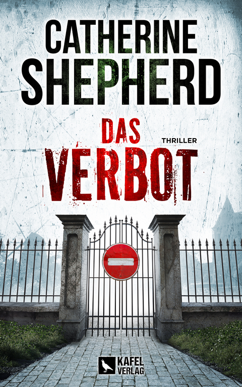 Das Verbot: Thriller - Catherine Shepherd