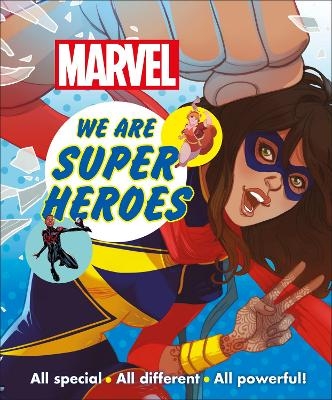 Marvel We Are Super Heroes! -  Dk, Emma Grange