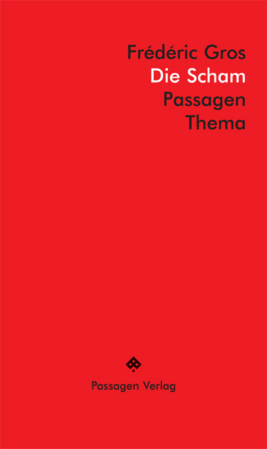 Die Scham - Frédéric Gros