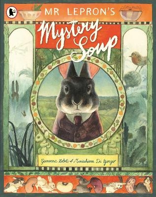 Mr Lepron's Mystery Soup - Giovanna Zoboli