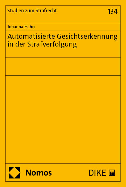 Automatisierte Gesichtserkennung in der Strafverfolgung - Johanna Hahn
