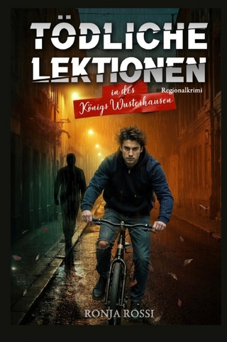 Tödliche Lektionen in des Königs Wusterhausen