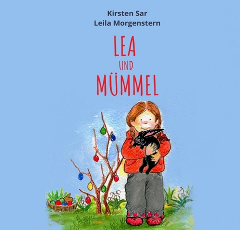 Lea / Lea feiert Ostern - Kirsten Sar