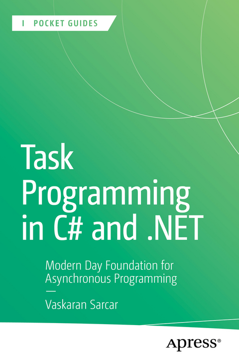 Task Programming in C# and .NET - Vaskaran Sarcar