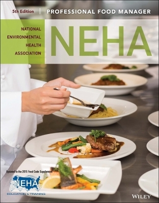 Professional Food Manager -  National Environmental Health Association (NEHA)