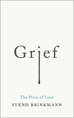 Grief - Svend Brinkmann