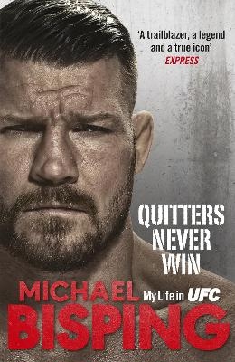 Quitters Never Win - Michael Bisping, Anthony Evans