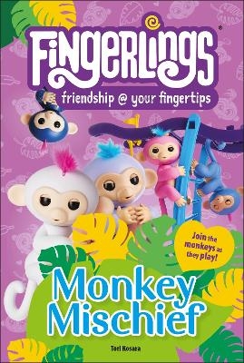 Fingerlings Monkey Mischief - Tori Kosara