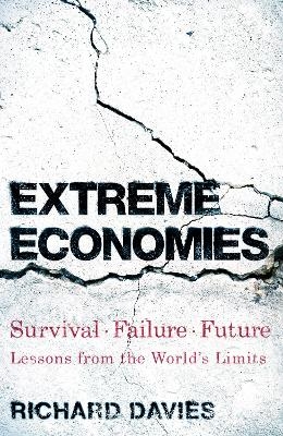 Extreme Economies -  Richard Davies