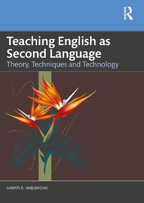 Teaching English as Second Language - Aarati R Mujumdar