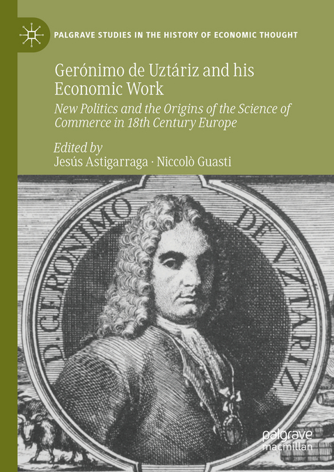 Ger&oacute;nimo de Uzt&aacute;riz and his Economic Work - 