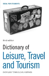 Dictionary of Leisure, Travel and Tourism - 
