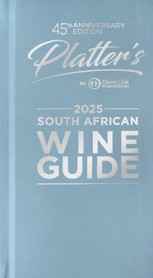 Platter's South African Wine Guide 2025