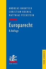 Europarecht - Christian Koenig, Andreas Haratsch, Matthias Pechstein