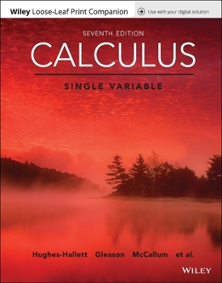 Calculus - William G. McCallum, Deborah Hughes-Hallett, Andrew M. Gleason, Eric Connally, Daniel E. Flath