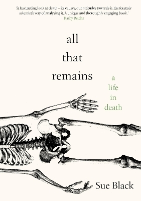 All That Remains - Professor Sue Black