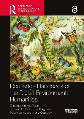 Routledge Handbook of the Digital Environmental Humanities - 