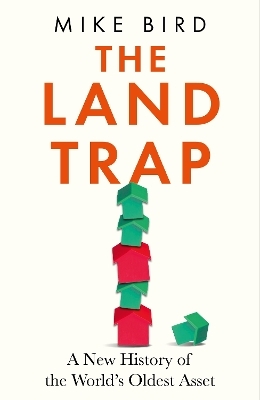 The Land Trap - Mike Bird