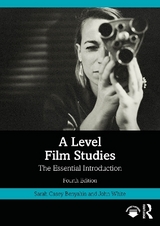 A Level Film Studies - Casey Benyahia, Sarah; White, John