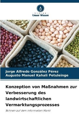 Konzeption von Maßnahmen zur Verbesserung des landwirtschaftlichen Vermarktungsprozesses