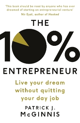 The 10% Entrepreneur - Patrick J. McGinnis