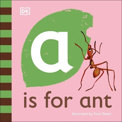 A is for Ant -  Dk