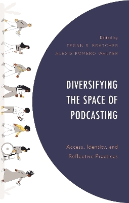 Diversifying the Space of Podcasting - 