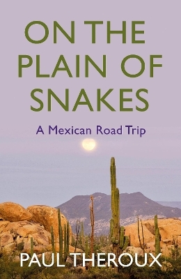 On the Plain of Snakes
