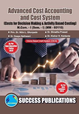 Costs  for  Decision  Making  and Activity Based Costing - Dr Dr Shrad Prin Nitin L Ghorpade