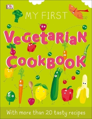 My First Vegetarian Cookbook -  Dk
